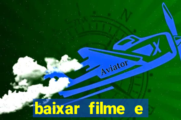 baixar filme e series mp4